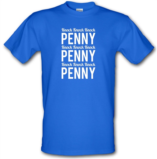 Knock Knock Knock Penny t-shirts